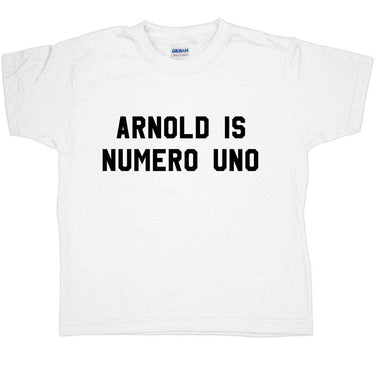 Arnold Is Numero Uno Childrens T-Shirt 8Ball